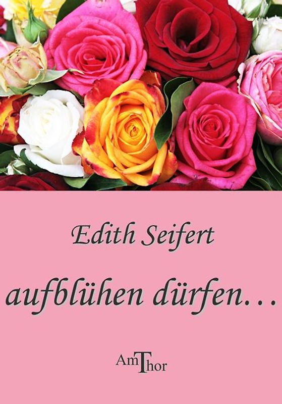 aufblühen dürfen...