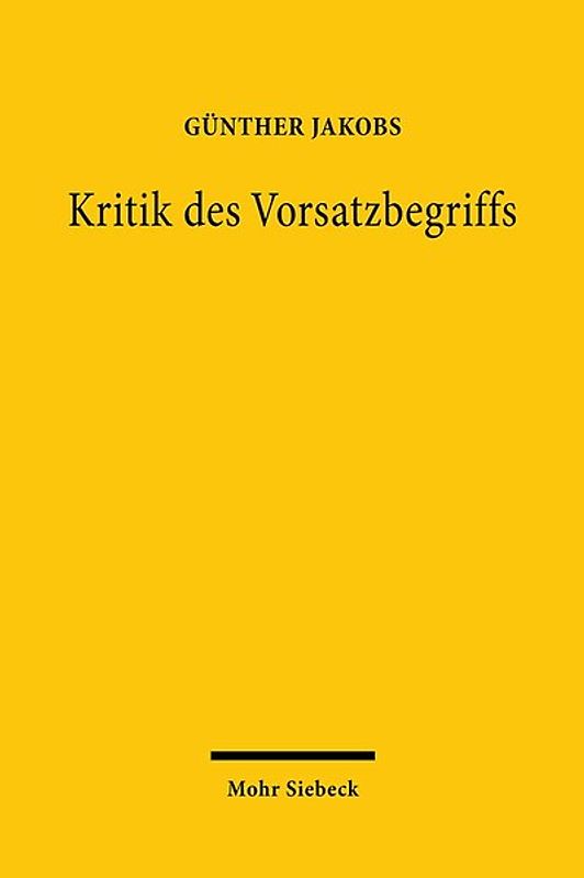 Kritik des Vorsatzbegriffs