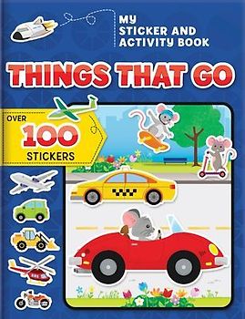 My Sticker and Activity Book: Things That Go