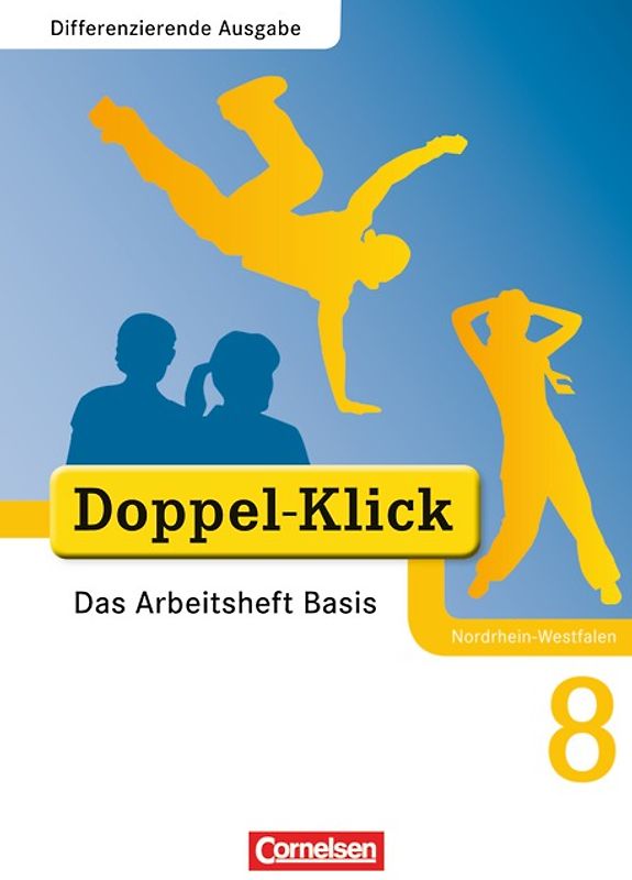 Doppel-Klick - Das Sprach- und Lesebuch - Differenzierende Ausgabe Nordrhein-Westfalen - 8. Schuljahr