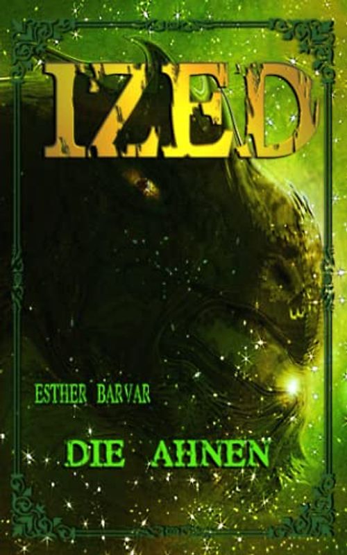 Die Ahnen (Ized, Band 4)
