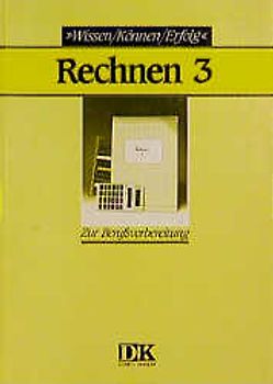 Rechnen 1,2,3. Arbeitsmappe 3