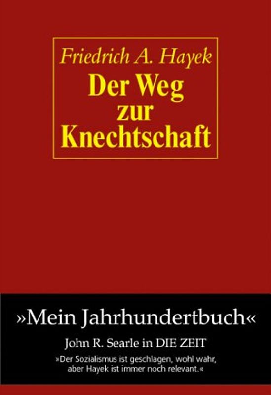 Der Weg zur Knechtschaft