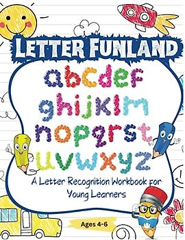 Learn to recognize your letters with Letter Funland! A fun activities workbook. Preschool, Kindergarten, Homeschool.