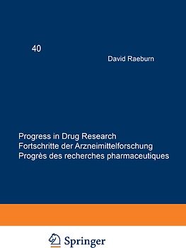 Progress in Drug Research / Fortschritte der Arzneimittelforschung / Progrès des recherches pharmaceutiques