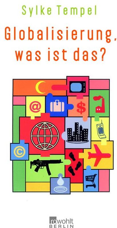 Globalisierung, was ist das?