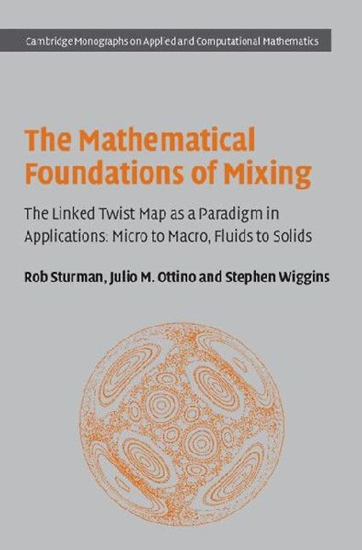 The Mathematical Foundations of Mixing