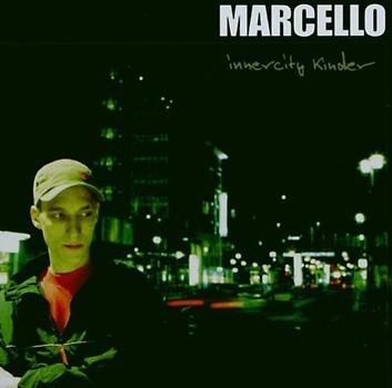 Marcello - Innercity Kinder