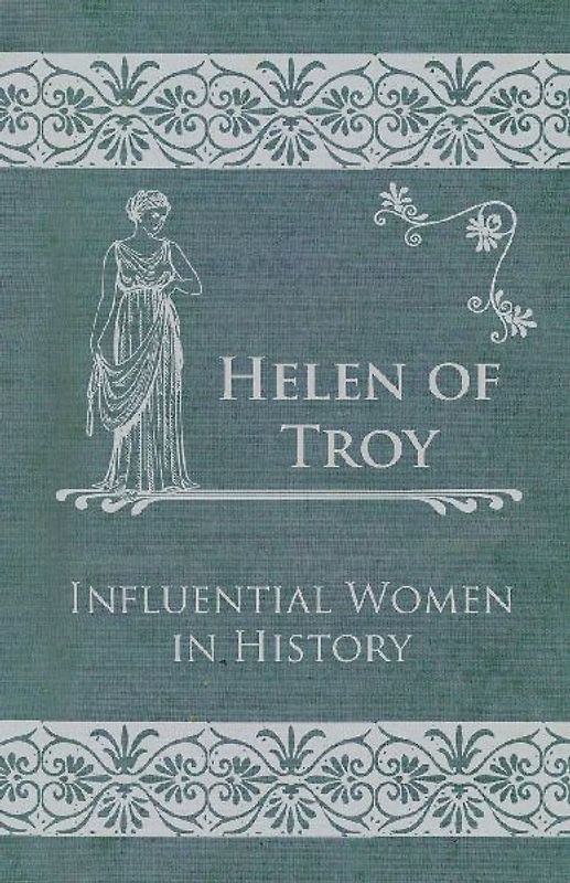 Helen of Troy - Influential Women in History