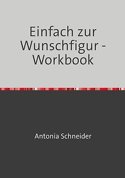 Einfach zur Wunschfigur - Workbook