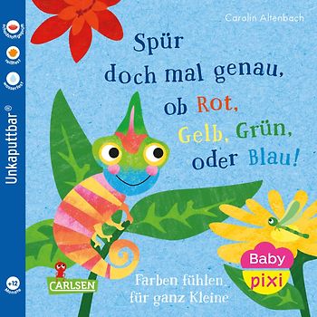 Baby Pixi (unkaputtbar) 169: Spür doch mal genau, ob Rot, Grün, Gelb oder Blau!