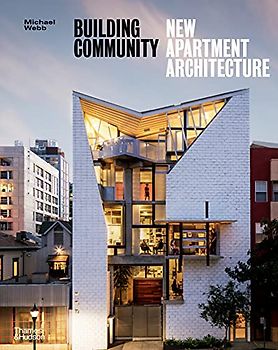 Building Community: New Apartment Architecture