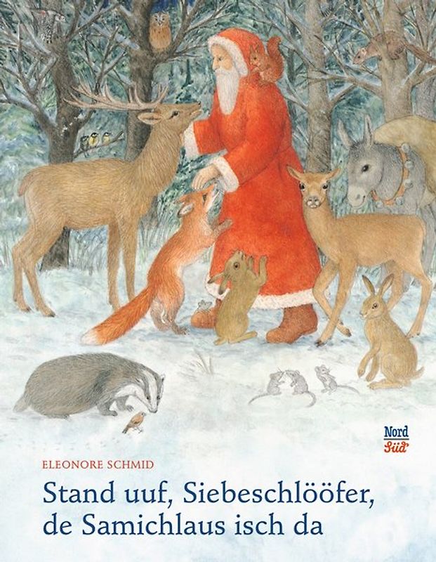 Stand uf, Sibeschlööfer, de Samichlaus isch da