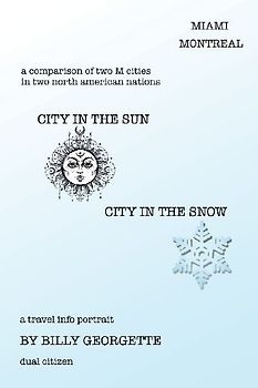 City in the Sun, City in  the Snow