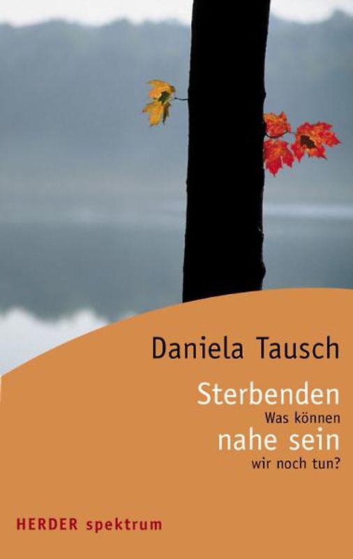 Sterbenden nahe sein