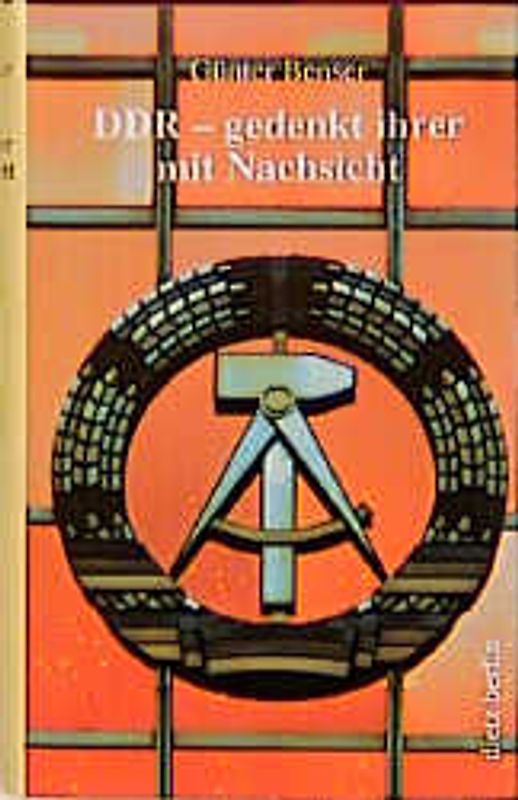 DDR - gedenkt ihrer mit Nachsicht