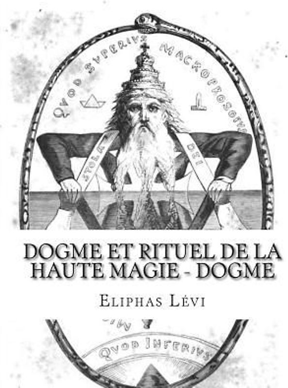 Dogme et Rituel de la Haute Magie - Dogme