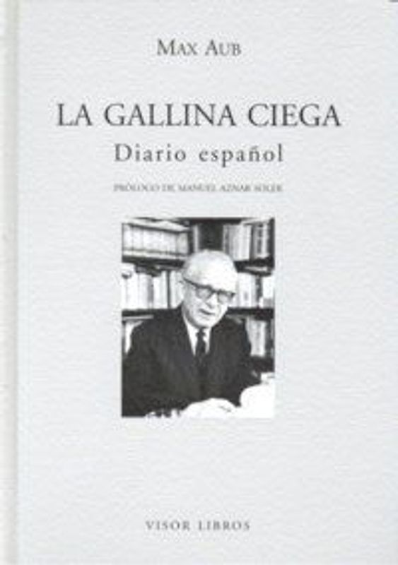 La gallina ciega : diario español