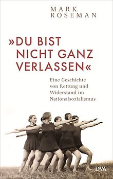 »Du bist nicht ganz verlassen«
