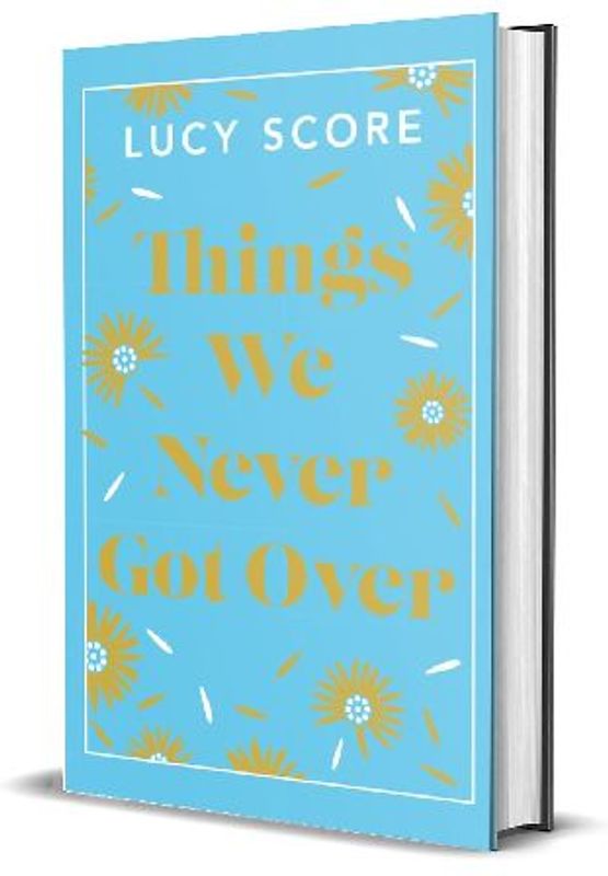 Things We Never Got Over