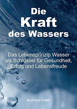 Die Kraft des Wassers