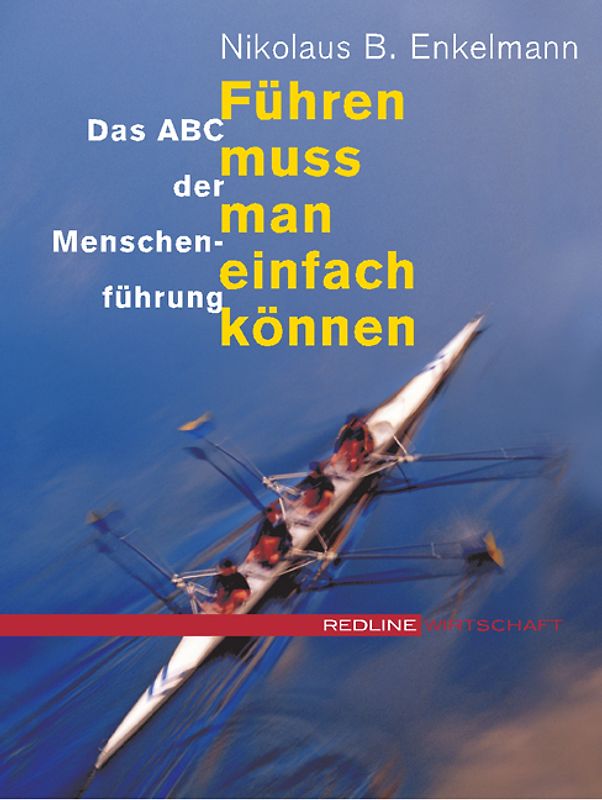 Führen muss man einfach können