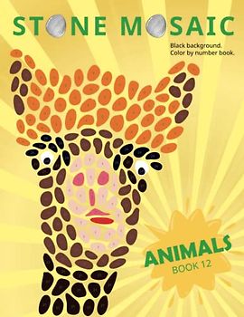 STONE MOSAIC. Animals. Book 12.: Black background. Color by number book.