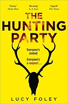 THE HUNTING PARTY: Get Ready for the Most Gripping New Crime Thriller of 2019