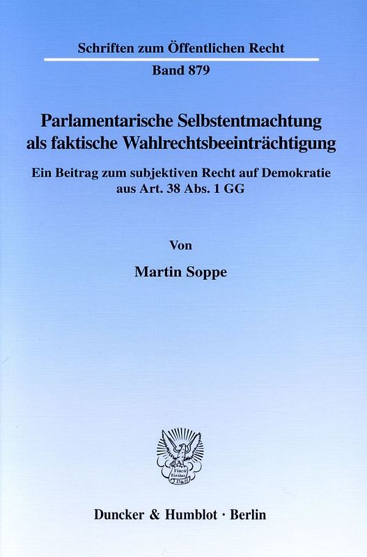 Parlamentarische Selbstentmachtung als faktische Wahlrechtsbeeinträchtigung.