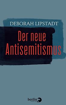 Der neue Antisemitismus