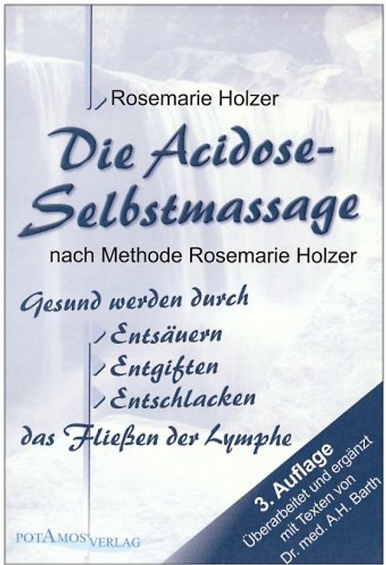 Die Acidose-Selbstmassage nach Methode Rosemarie Holzer