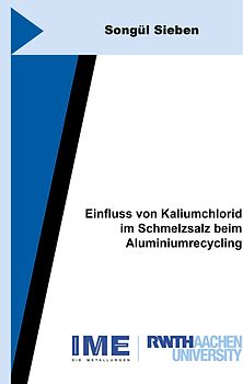 Einfluss von Kaliumchlorid im Schmelzsalz beim Aluminiumrecycling