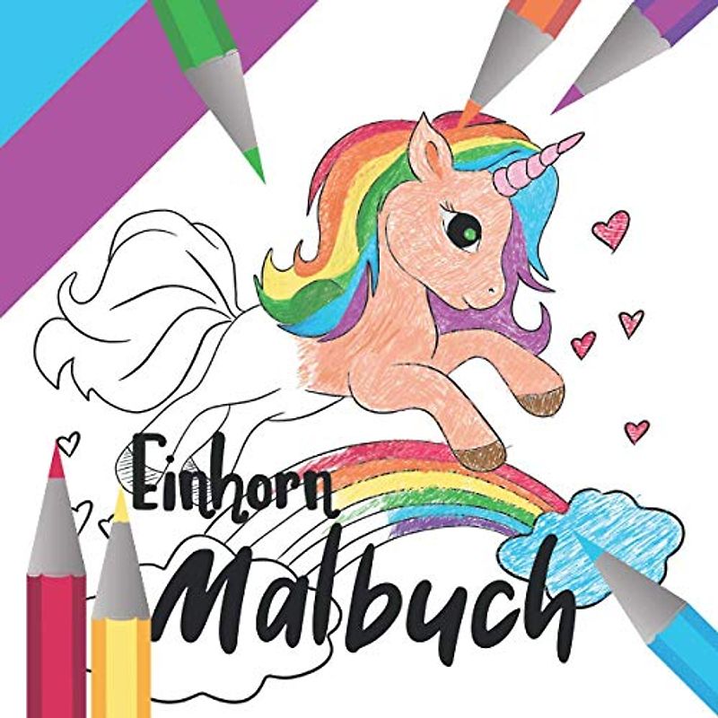 Einhorn Ausmalbuch: Malbuch Geschenk für Kinder | Ausmalen von Einhörnern | DIN A5 | 60 Seiten | Geschenk für Mädchen | Geschenkidee