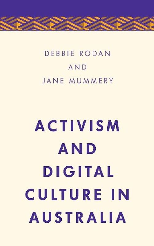Activism and Digital Culture in Australia