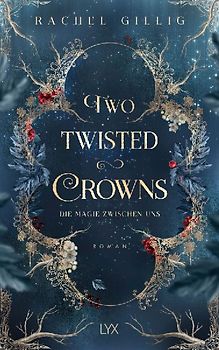 Two Twisted Crowns - Die Magie zwischen uns