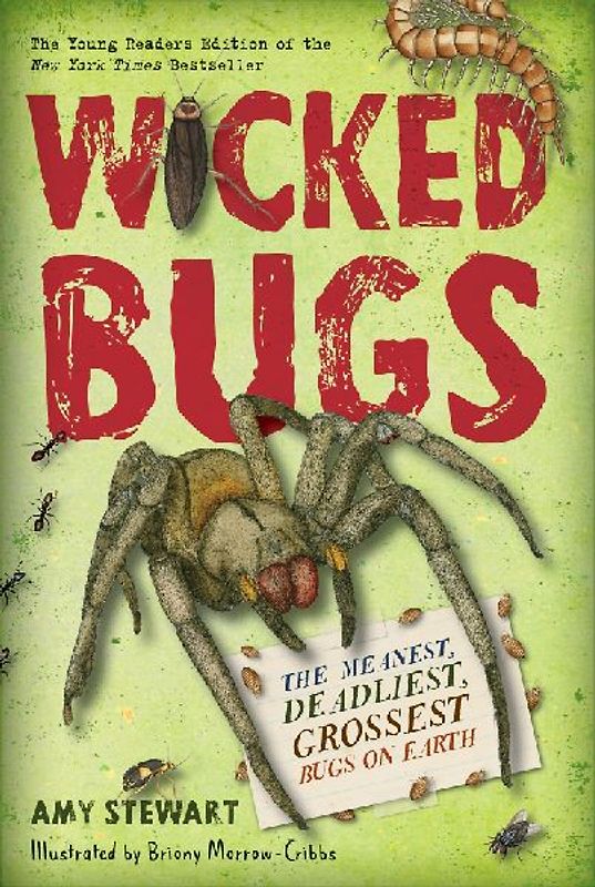 Wicked Bugs (Young Readers Edition)