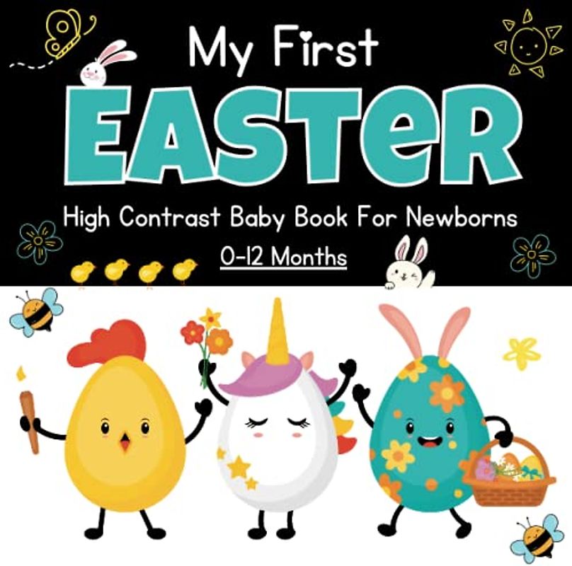 My First Easter High Contrast Baby Book for Newborns, 0-12 Months | baby easter basket stuffers: Black and White Easter Images To Develop Babies ... Easter Egg | infant easter basket stuffers