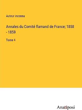 Annales du Comité flamand de France; 1858 - 1859