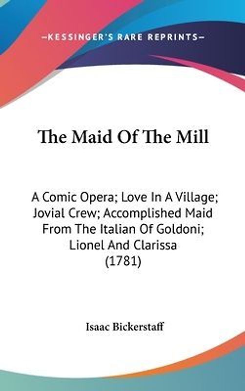 The Maid Of The Mill