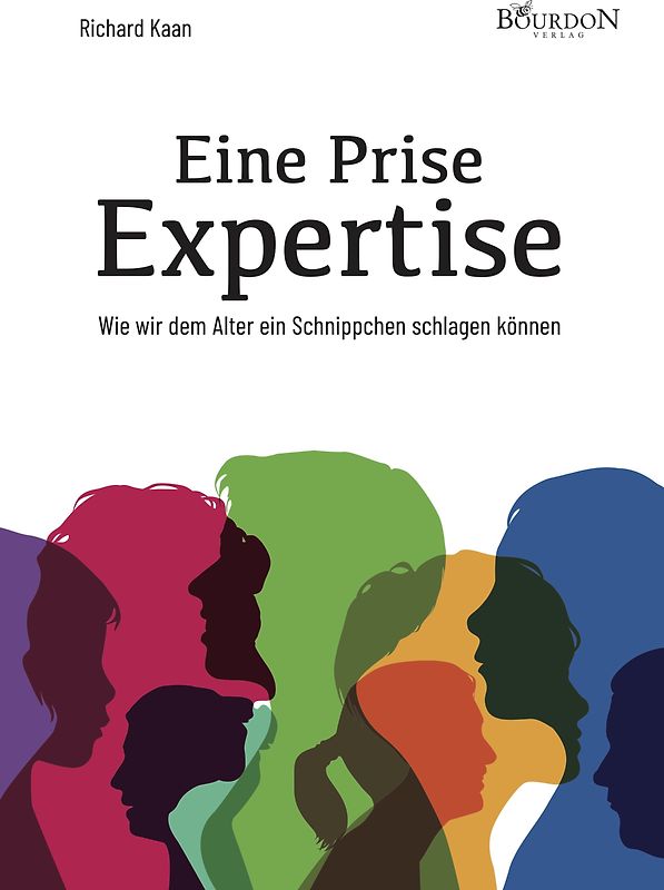 Eine Prise Expertise - Wie wir dem Alter ein Schnippchen schlagen können