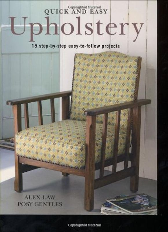 Quick and Easy Upholstery