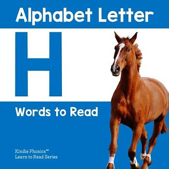 Alphabet Letter H Words to Read