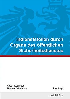 Indienststellen durch Organe des öffentlichen Sicherheitsdienstes