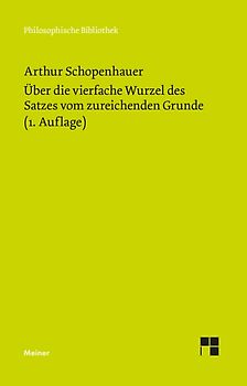 Über die vierfache Wurzel des Satzes vom zureichenden Grunde
