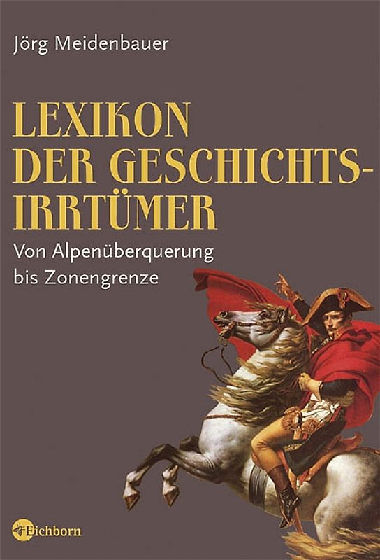 Lexikon der Geschichtsirrtümer