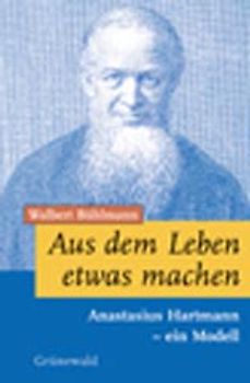 Aus dem Leben etwas machen