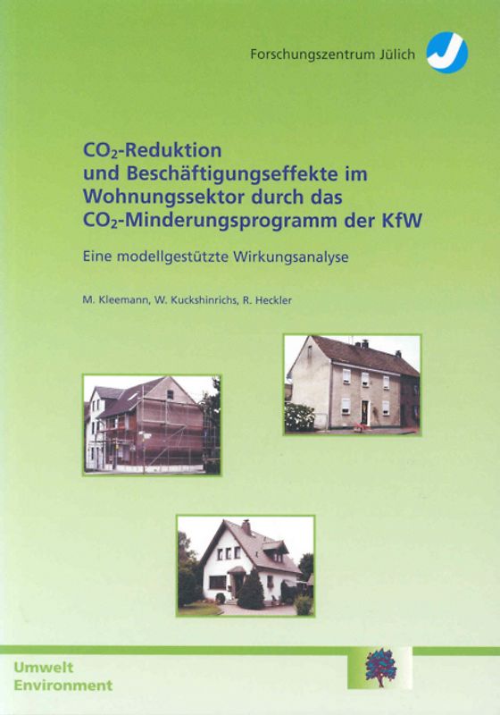 CO2-Reduktion und Beschäftigungseffekte im Wohnungssektor durch das CO2-Minderungsprogramm der KfW