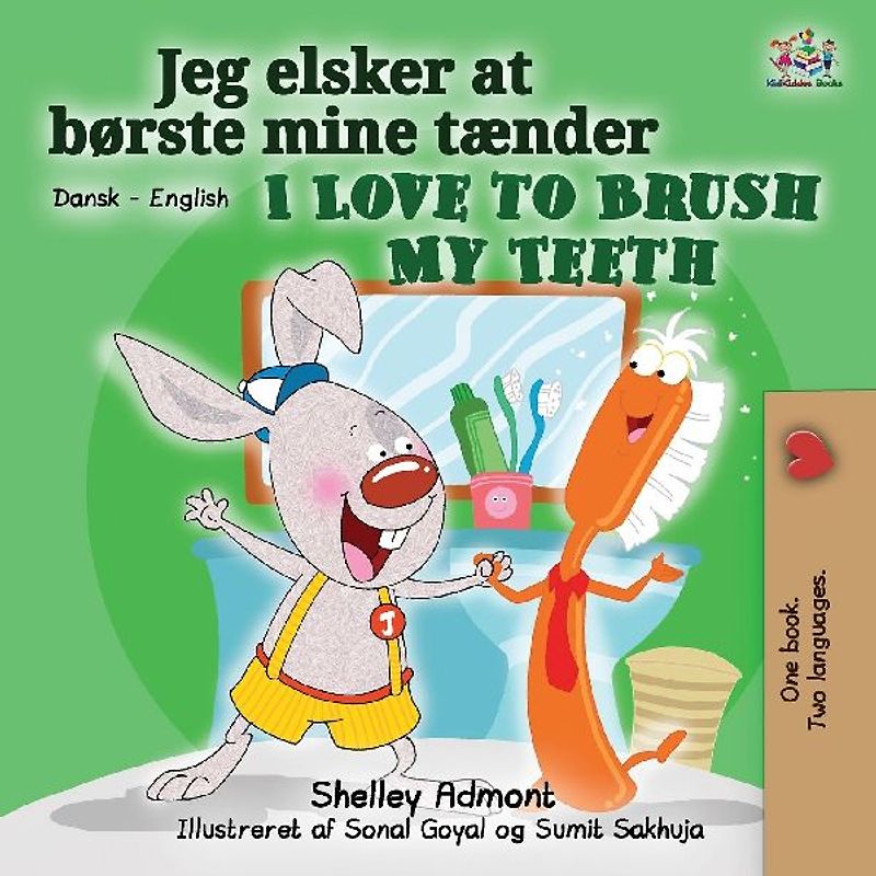 I Love to Brush My Teeth (Danish English Bilingual Bilingual Book for Kids)