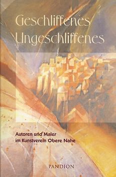 Geschliffenes Ungeschliffenes