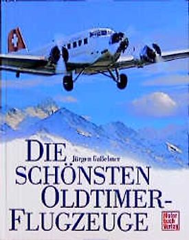 Die schönsten Oldtimer-Flugzeuge